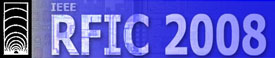 IEEE Radio Frequency Integrated Circuits Symposium